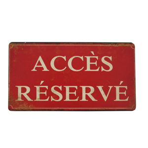 Závesná ceduľa Antic Line Acces Reserve
