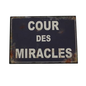 Plechová ceduľa Antic Line Cour Des Miracles