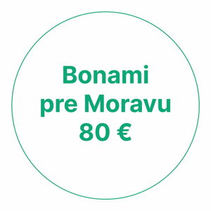 Bonami pre Moravu 80 € (40 € od vás + 40 € od Bonami)